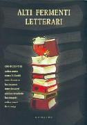Alti fermenti letterari Edito da Gribaudo