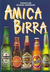 Amica Birra, di Franco Re e Silvana Giordano
